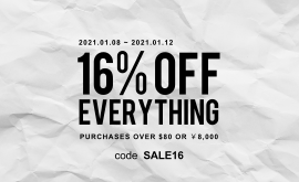 16% OFF EVERYTHING