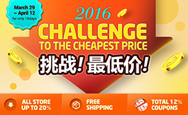 CHALLENGE TO THE CHEAPEST PRICE